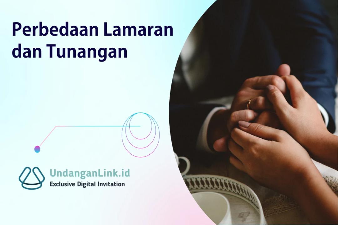 Perbedaan Lamaran dan Tunangan: Beda Seserahan & Susunan Acara nya